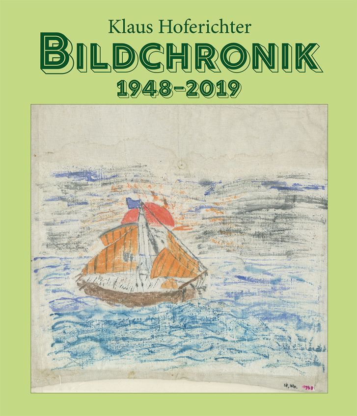Klaus Hoferichter: Bildchronik 1948-2019 Klaus Hoferichter: Bildchronik 1948-2019