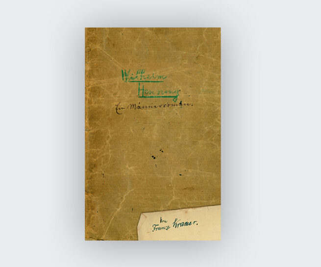 Franz Kramer: Wilhelm Henning. Ein Männerroman