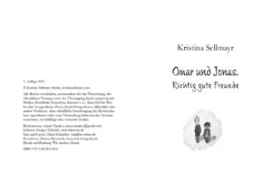 Kristina Sellmayr: Omar und Jonas. Richtig gute Freunde