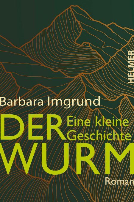 Cover von Barbara Imgrund: Der Wurm. Eine kleine Geschichte