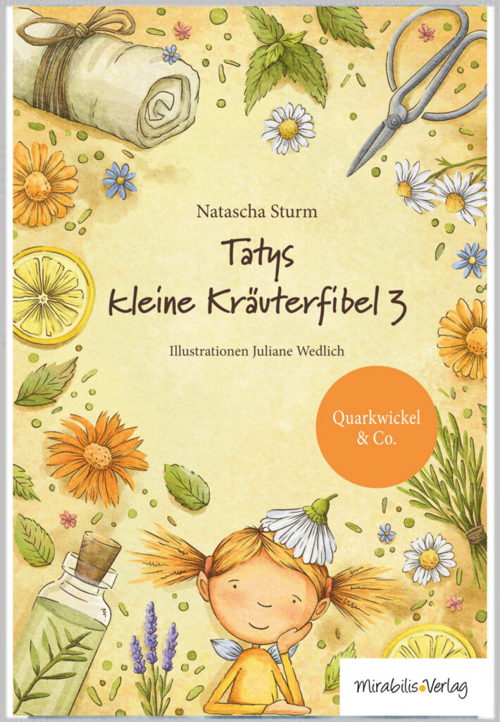 Natascha Sturm: Tatys kleine Kräuterfibel 3