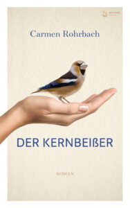 Carmen Rohrbach: Der Kernbeißer